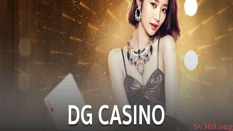 DG Casino Sv368 - Sảnh Live Casino Cá Cược Chất Lượng 2025 1 Khái quát về sảnh game DG Casino